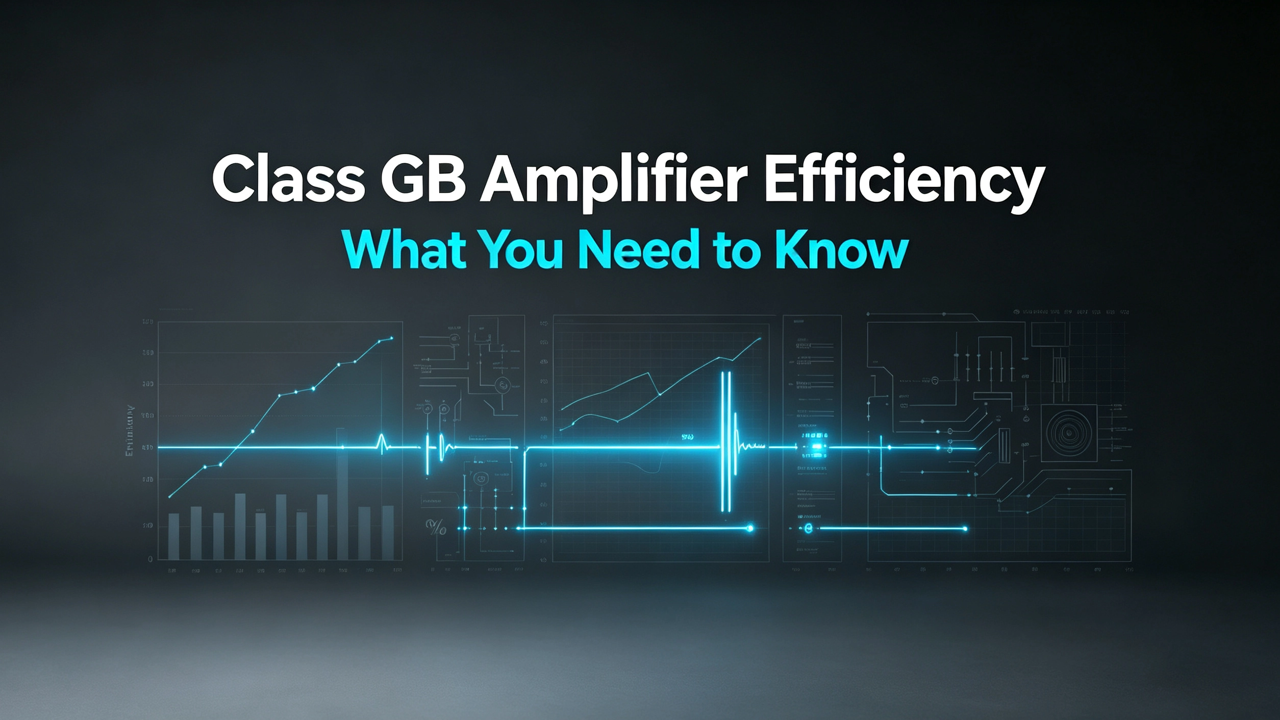 Class GB Amplifier Efficiency_ What You Need to Know_2509_1411.png